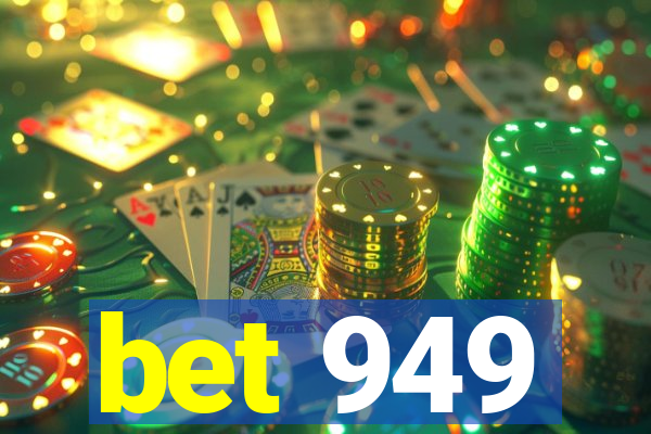 bet 949